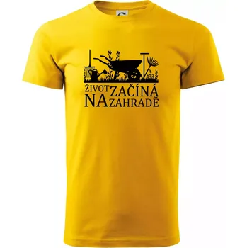 Život začíná na zahradě - Triko extra velké (5-8XL) - 8XL ( Žlutá )