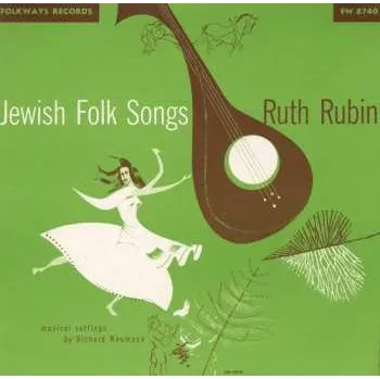 Zahraniční hudba CD Ruth Rubin: Jewish Folk Songs 2012