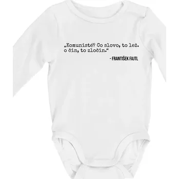 Kojenecké oblečení Komunisté Co slovo, to lež. Co čin, to zločin - Body kojenecké s dlouhým rukávem - Dlouhý r. 3-6 měs ( Bílá )