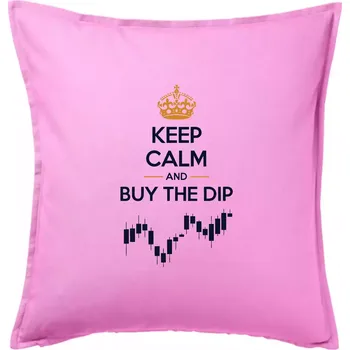 Polštář Keep Calm and Buy the Dip - koruna a graf - Polštář 50x50 - 50x50 - Pouze potah ( Růžová )