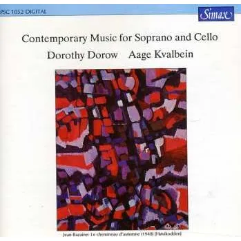 Zahraniční hudba CD Dorothy Dorow: Contemporary Music For Soprano And Cello 2011