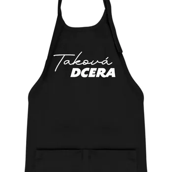Kuchyňská zástěra Jaký táta / máma - taková dcera psací - Dětská zástěra na vaření - Univerzální velikost ( Černá )