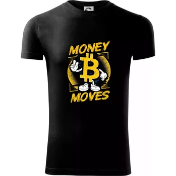 Pánské oblečení Money moves bitcoin mascot - Viper FIT - Pánské zůžené tričko - 3XL ( Černá )