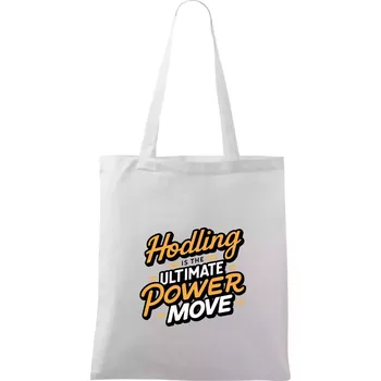 Nákupní taška HODLing is the ultimate power move - Taška bavlněná - 42 x 38 cm ( Bílá )