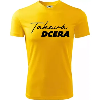 Chlapecké tričko Jaký táta / máma - taková dcera psací - Dětské triko sportovní (dresovina) - 134 cm/8 let ( Žlutá )