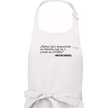 Kuchyňská zástěra Kdyby byli komunisté na Sahaře, byl by i písek na příděl - Dámská zástěra na vaření - Univerzální velikost ( Bílá )