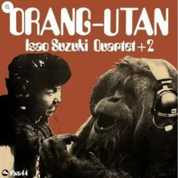 Zahraniční hudba LP Isao Suzuki Quartet: Orang-Utan LTD 2025 180g Remastered Limited Edition Vinyl