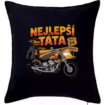 Polštář Nejlepší táta - motorka - chopper - Polštář 50x50 - 50x50 - Pouze potah ( Černá )