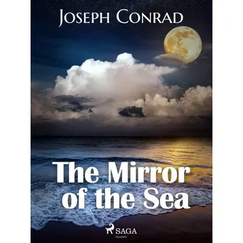Kniha The Mirror of the Sea