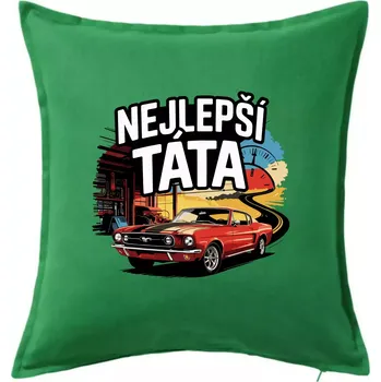 Polštář Nejlepší táta - americké auto - Polštář 50x50 - 50x50 - Pouze potah ( Středně zelená )