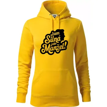 Dámská mikina Jsem silná jako manžel - Mikina dámská Cape s kapucí - XS ( Žlutá )
