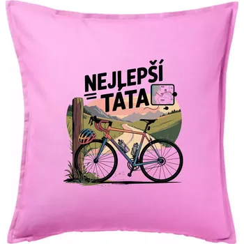 Polštář Nejlepší táta - cyklista - Polštář 50x50 - 50x50 - Pouze potah ( Růžová )