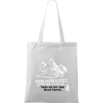 Jsem horolezec, proto lezu čím dál výš - Taška bavlněná - 42 x 38 cm ( Bílá )