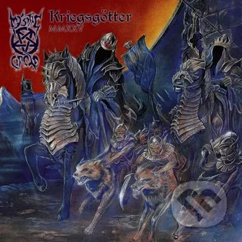 Zahraniční hudba Mystic Circle: Kriegsgotter MMXXV - Mystic Circle Mystic