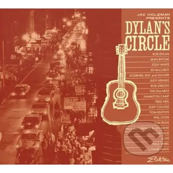 Hudba Jac Holzman Presents: Dylan´S Circle - Warner Music Warner Music