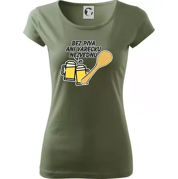 Dámské tričko Bez piva ani vařečku nezvednu - Dámské triko Pure - S ( Khaki )