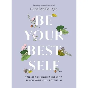 Kniha Be your best self - Ballagh, Rebekah