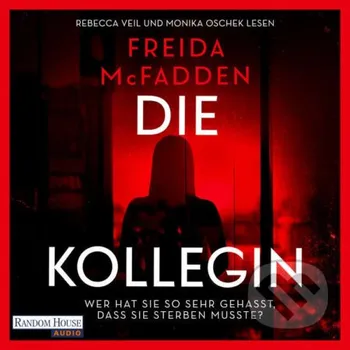 Die Kollegin (DE) - Freida McFadden Random House