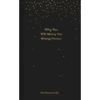 Cizojazyčná kniha Why You Will Marry the Wrong Person