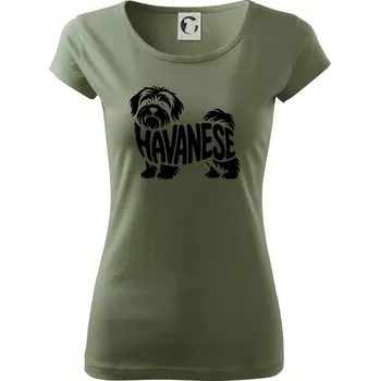 Dámské tričko Havanese nápis v těle - Dámské triko Pure - 2XL ( Khaki )