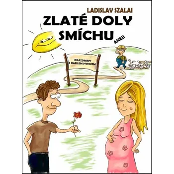 Kniha Zlaté doly smíchu - Ladislav Szalai (E-Kniha)