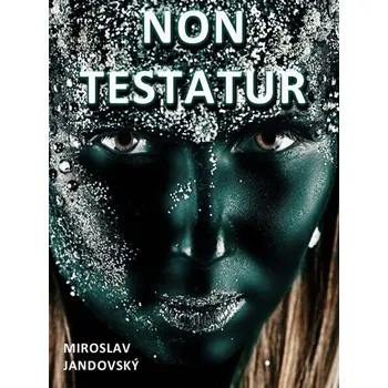 Kniha Non testatur - Miroslav Jandovský (E-Kniha)