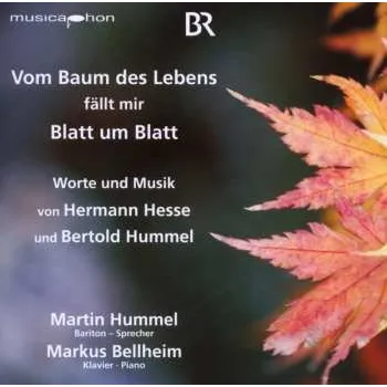Zahraniční hudba CD Markus Bellheim: Vom Baum Des Lebens Fällt Mir Blatt Um Blatt 2014