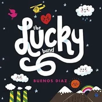 Zahraniční hudba CD The Lucky Band: Buenos Diaz 2019