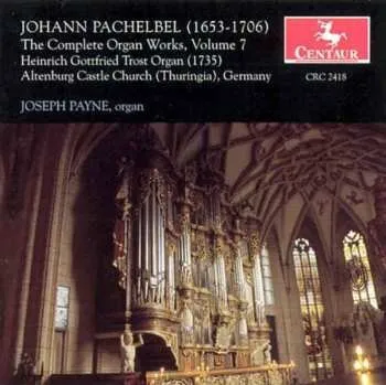 Zahraniční hudba CD Johann Pachelbel: The Complete Organ Works, Volume 7 1999