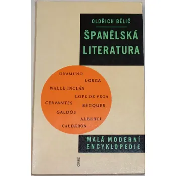 Encyklopedie Bělič Oldřich - Španělská literatura