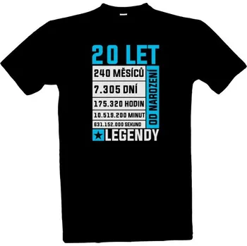 Pánské tričko Tričko s potiskem 20 let od narození legendy pánské