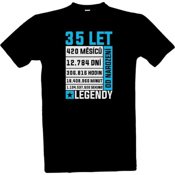 Pánská móda Tričko s potiskem 35 let od narození legendy pánské