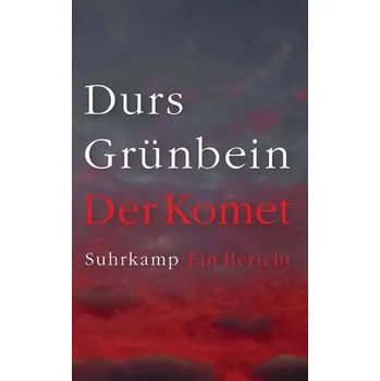 Der Komet - Grünbein Durs [DE] (2025, Brožovaná, Suhrkamp Verlag)