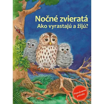 Pohádka Nočné zvieratá - Friederun Reichenstetterová
