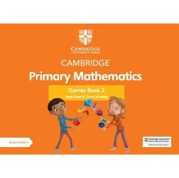 Cizojazyčná kniha Cambridge Primary Mathematics Games Book 2 with Digital Access - Rees, Janet a Moseley, Cherri