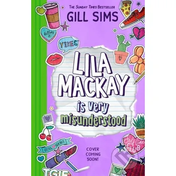 Beletrie pro dospělé Lila Mackay is Very Misunderstood - Gill Sims HarperCollins Publishers