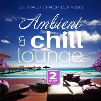Zahraniční hudba CD Various: Ambient & Chill Lounge 2025