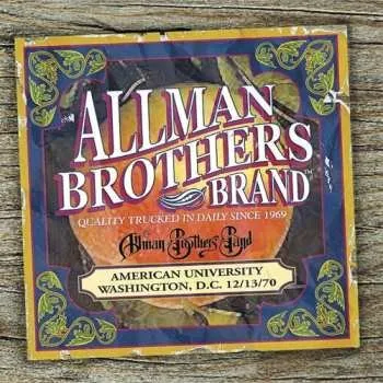 Zahraniční hudba CD The Allman Brothers Band: American University Washington, D.C. 12/13/70 2012 Bellwether Manufacturing Pressing