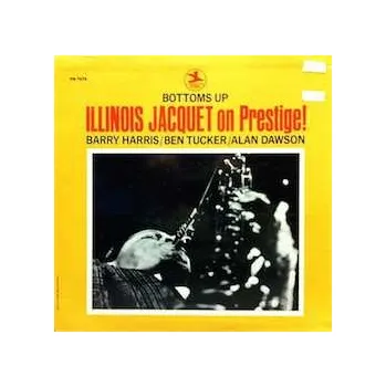Zahraniční hudba LP Illinois Jacquet: Bottoms Up - Illinois Jacquet On Prestige! 2024
