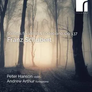 Zahraniční hudba CD Franz Schubert: Sonatas For Violin And Fortepiano, Op. 137 2025