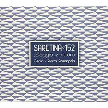 Zahraniční hudba CD Various: Saretina 152 2019