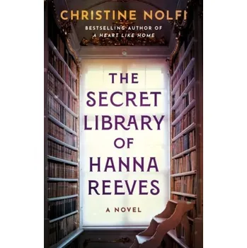 Kniha Secret Library of Hanna Reeves - Nolfi, Christine