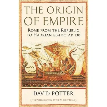 Origin of Empire - Potter, David