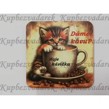 Podtácek - Kočička s kávičkou s českým nápisem1 Velikost: 10x10cm