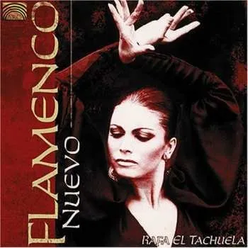 Zahraniční hudba CD Rafa El Tachuela: Flamenco Nuevo 2005