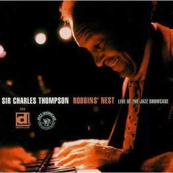 Zahraniční hudba CD Sir Charles Thompson: Robbins' Nest 2000