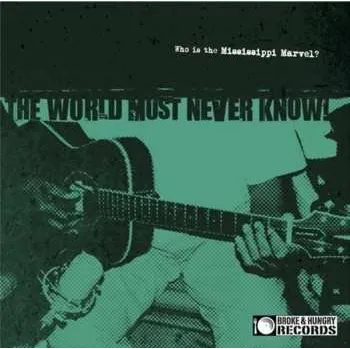 Zahraniční hudba CD The Mississippi Marvel: The World Must Never Know! 2008