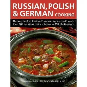 Russian, Polish & German Cooking – Lesley Chamberlain (EN)