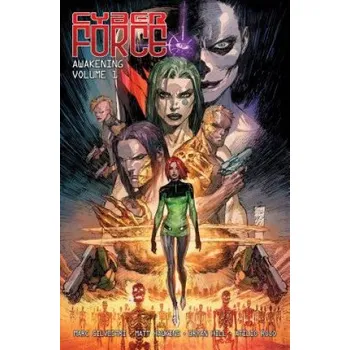Komiks pro dospělé Cyber Force: Awakening Volume 1 – Bryan Hill (EN)