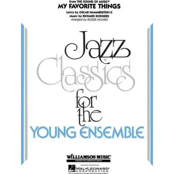 Rodgers & Hammerstein: My Favorite Things (noty pro školní jazzový orchestr, party, partitura)